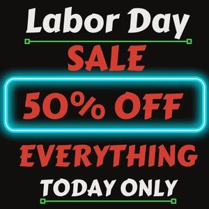 50% OFF EVERYTHING SALE!!!! TODAY ONLY!